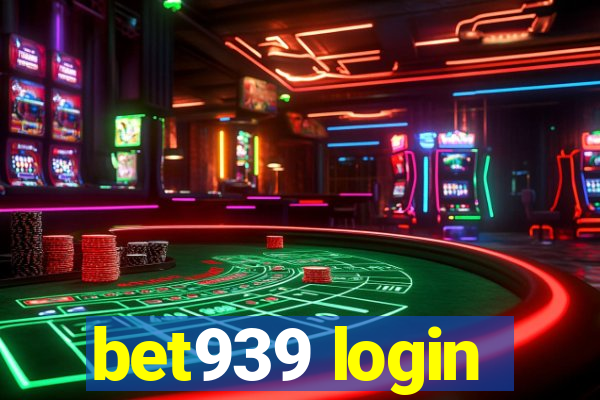 bet939 login